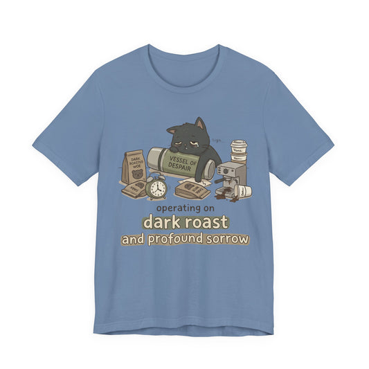 VOID - Coffee Cat T-Shirt — "Operating on Dark Roast and Profound Sorrow" Cute Coffee Tee