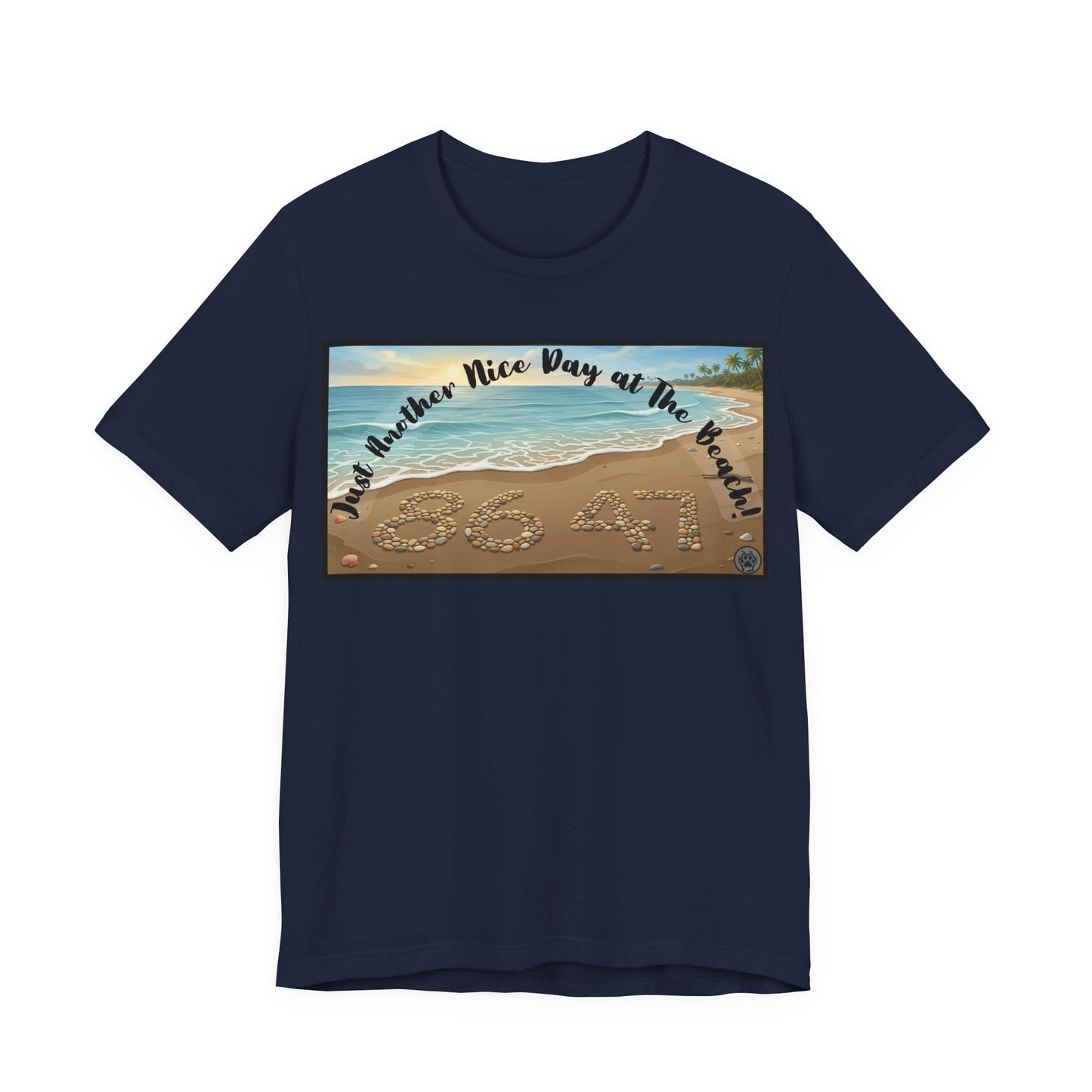 Beach Tee - Horizontal V1 – "Another Nice Day at the Beach" Sand Design