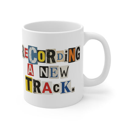 PBFMF - Recording a New Track Mug — Ransom-Style Lettering Coffee Cup for Mental Health Motivation