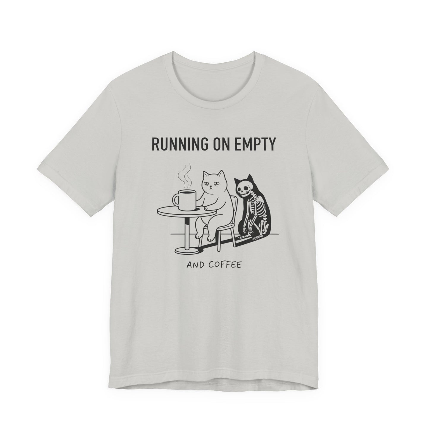 VOID - Running On Empty and Coffee Tee - Cat & Skeleton Funny Coffee Shirt