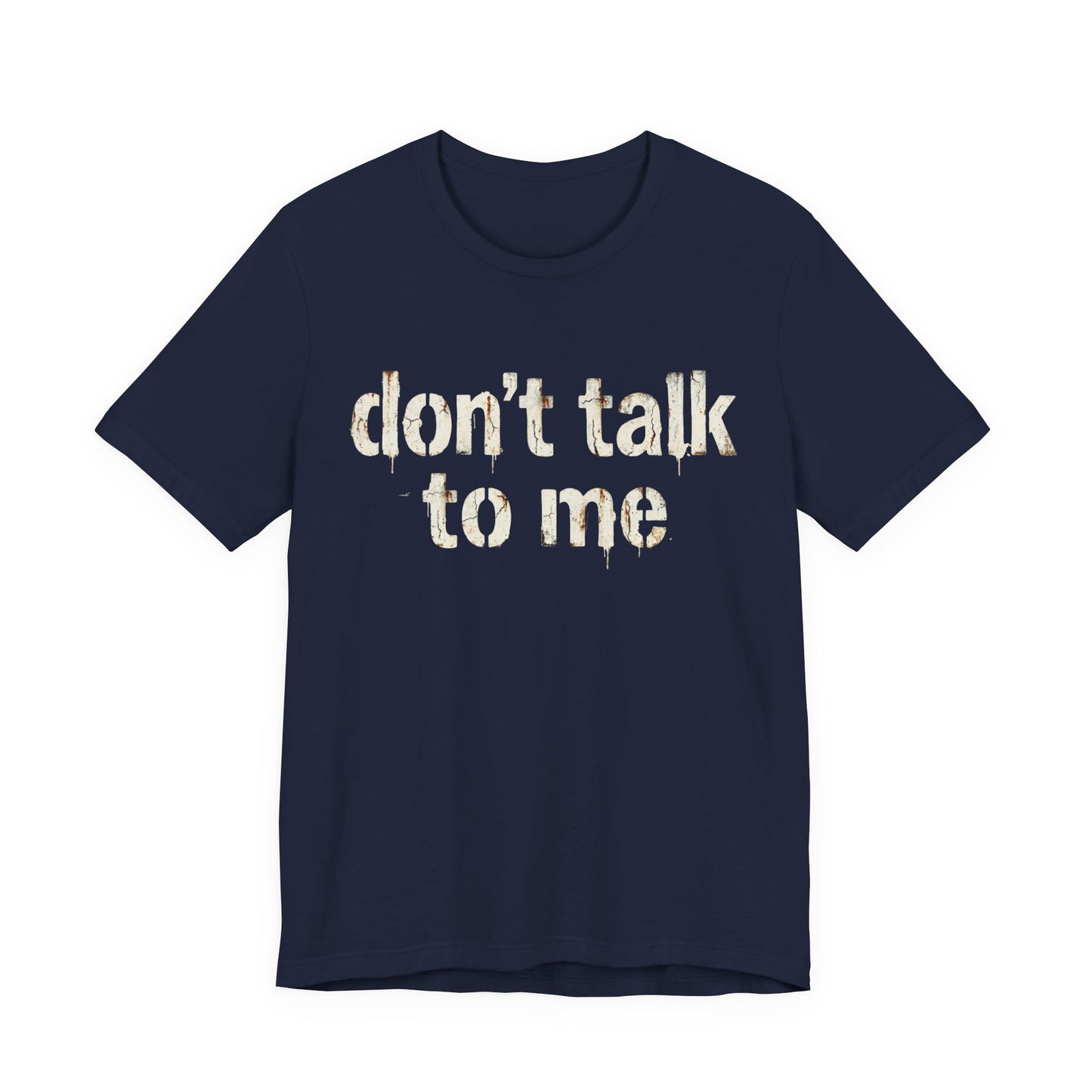 VOID - Don't Talk to Me T‑Shirt — Funny Sarcastic Graphic Tee