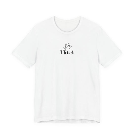 VOID - Cute Cat "I Tried." Minimalist Graphic Tee
