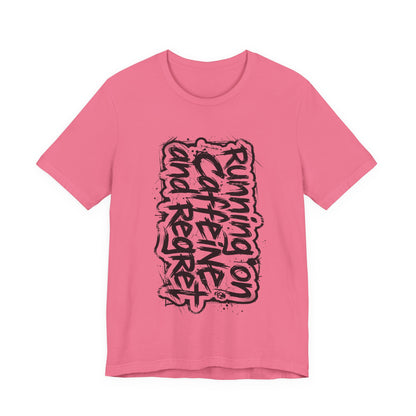 VOID - "Running on Caffeine and Regret" Coffee Lover Shirt