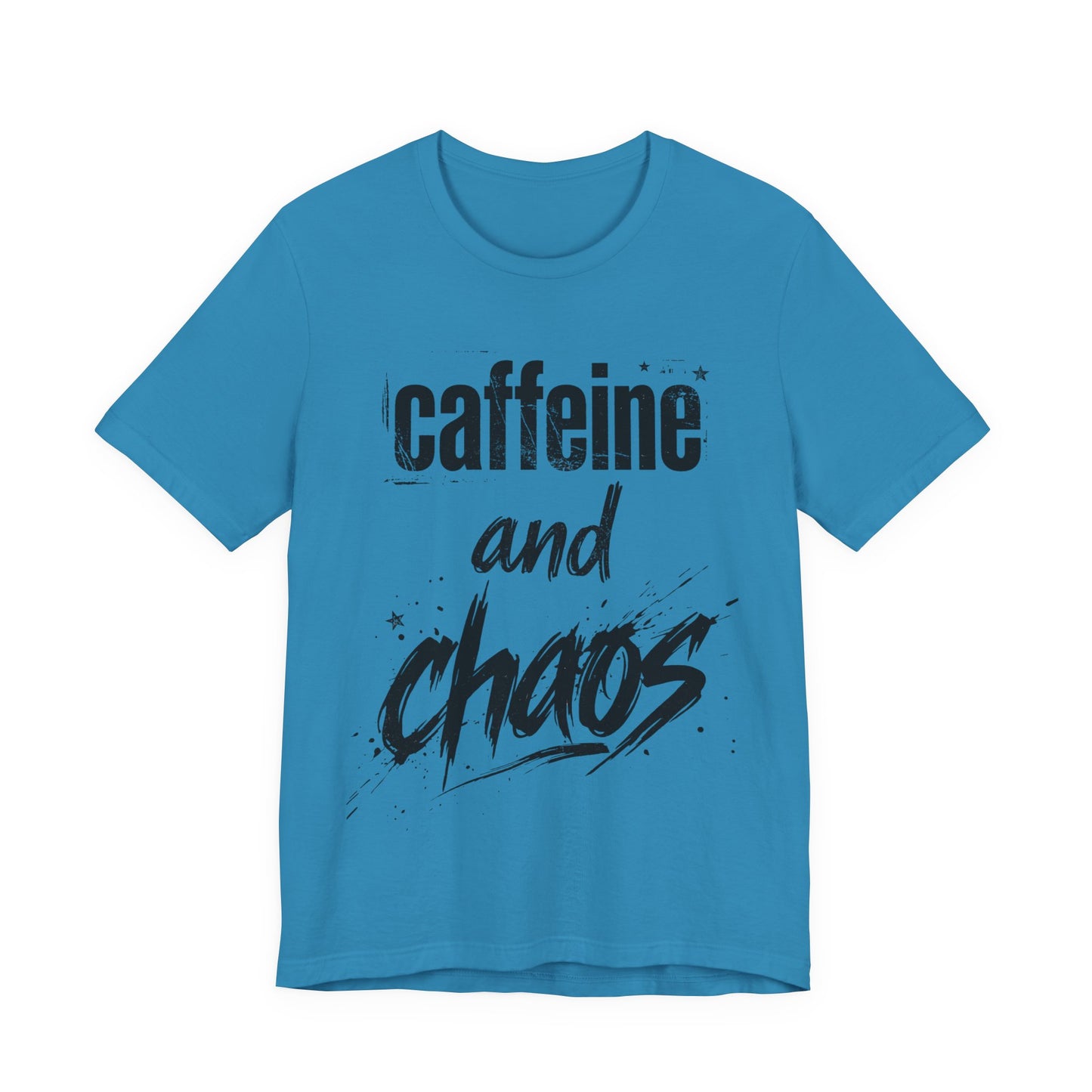 Caffeine and Chaos T‑Shirt - Version One