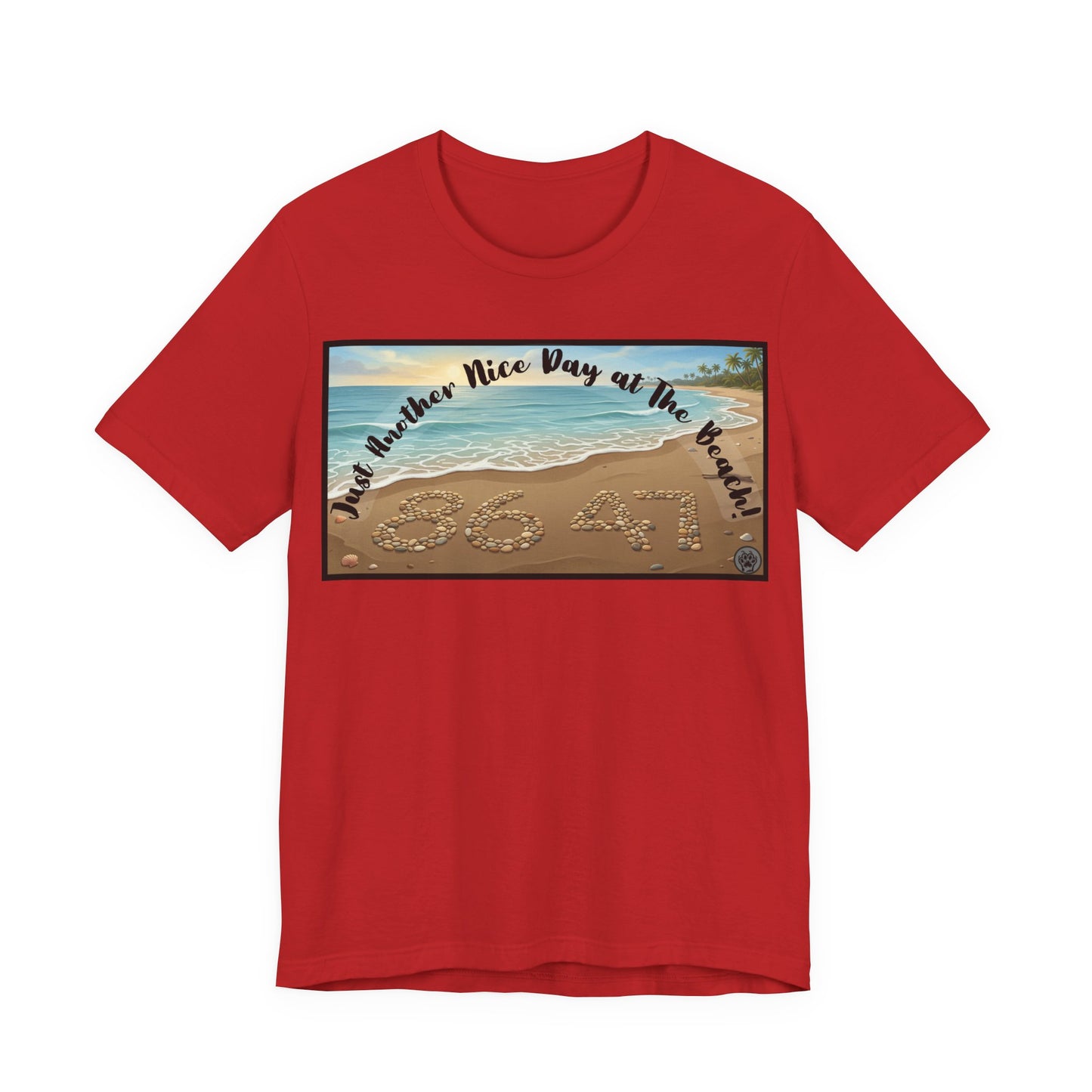Beach Tee - Horizontal V1 – "Another Nice Day at the Beach" Sand Design