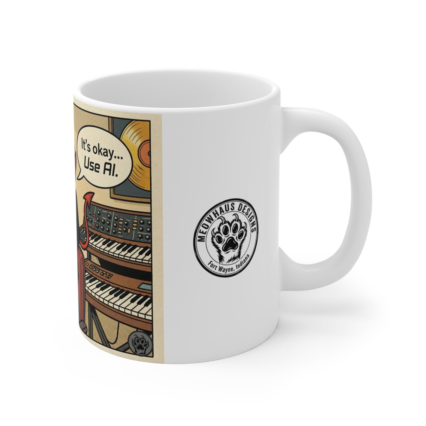 Use AI - 11oz Mug Left Handle — Controversial Musician "It’s Okay, Use AI" Music Producer Devil Comic Design