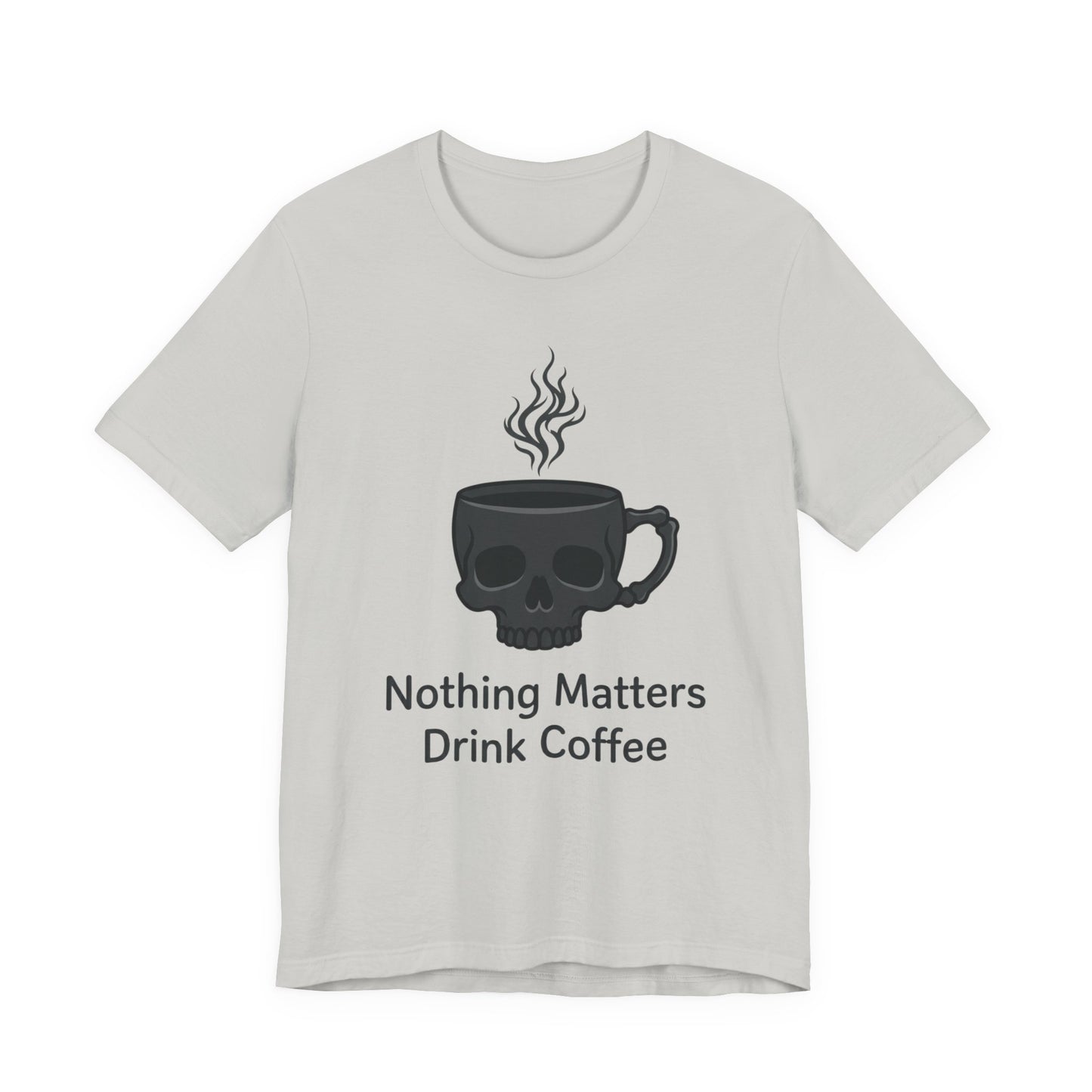VOID - Coffee Skull T-Shirt — “Nothing Matters, Drink Coffee” Graphic Tee