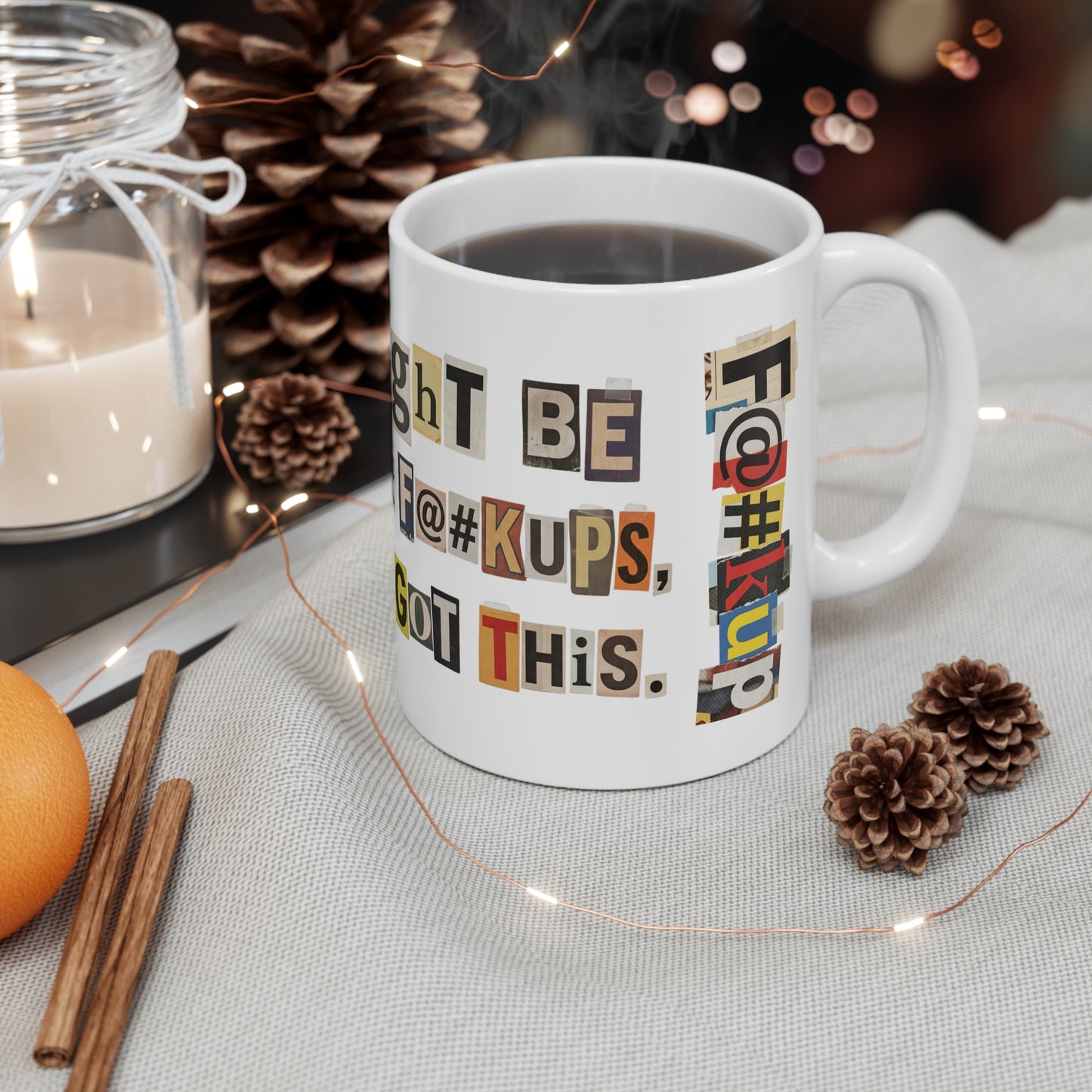 PBFMF - "We Might Be Misfits & F@#kups, But We Got This" 11oz Mug - Mental Health Motivational