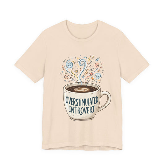 VOID - Overstimulated Introvert Coffee Tee — Cute Coffee Mug Graphic T-Shirt