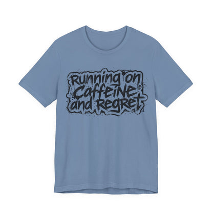 VOID - Running on Caffeine and Regret T-Shirt Version 2 (Horizontal) - Coffee Cat Dark Humor Tee