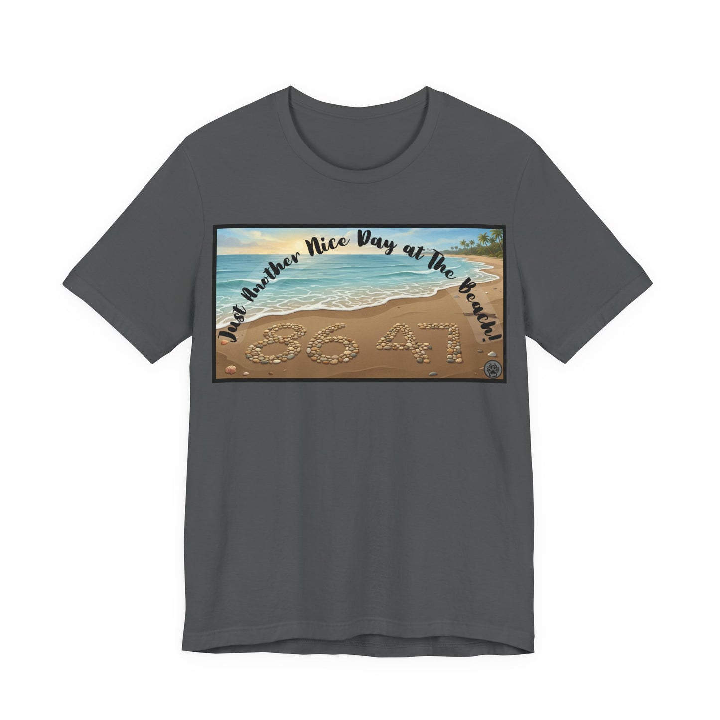 Beach Tee - Horizontal V1 – "Another Nice Day at the Beach" Sand Design