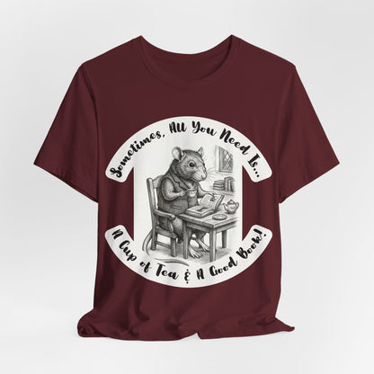 Ratney - Tea & Books T‑Shirt — "Sometimes All You Need Is A Cup of Tea & A Good Book" - Introvert Book Lovers!