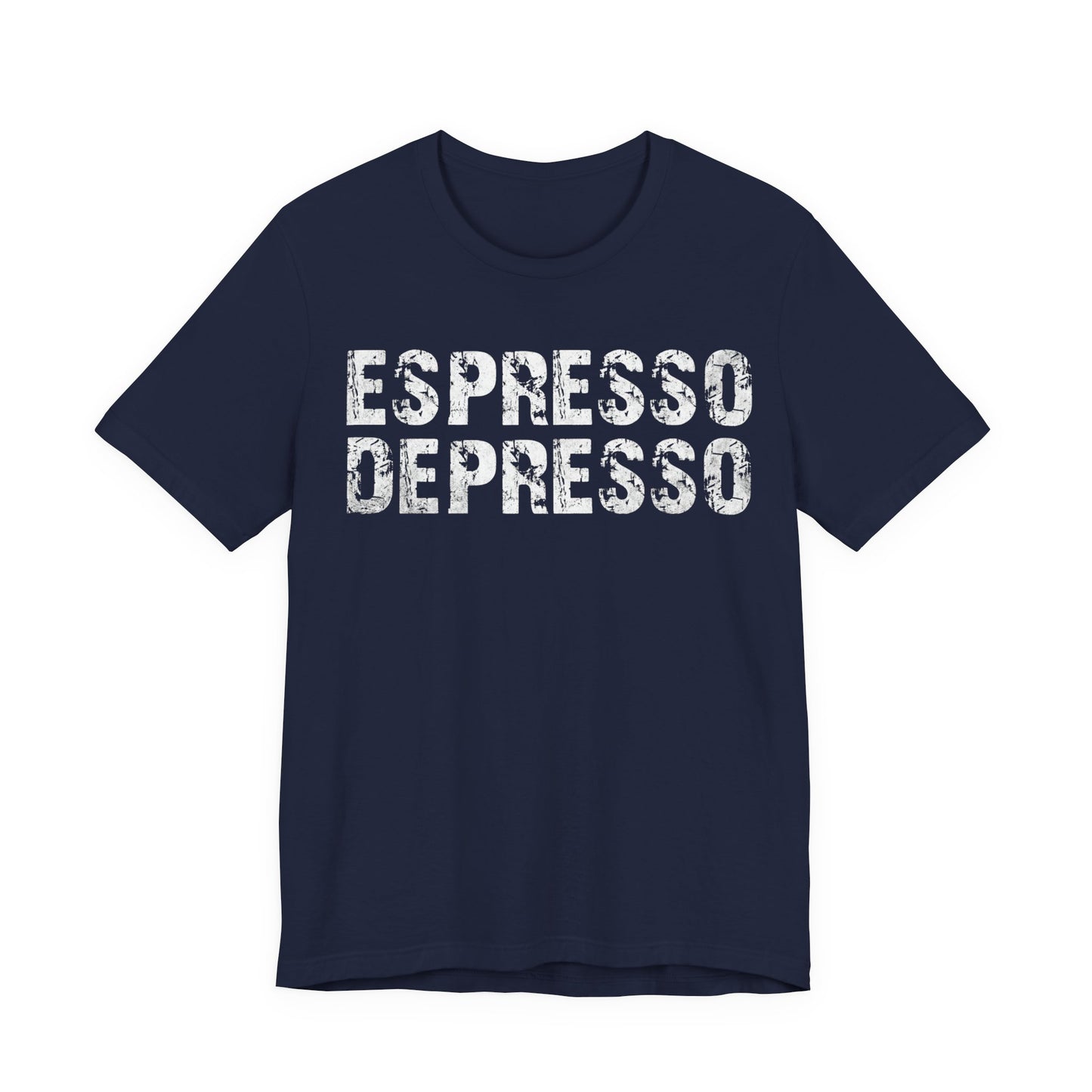 VOID - Espresso Depresso T-Shirt — Funny Coffee Lover Tee