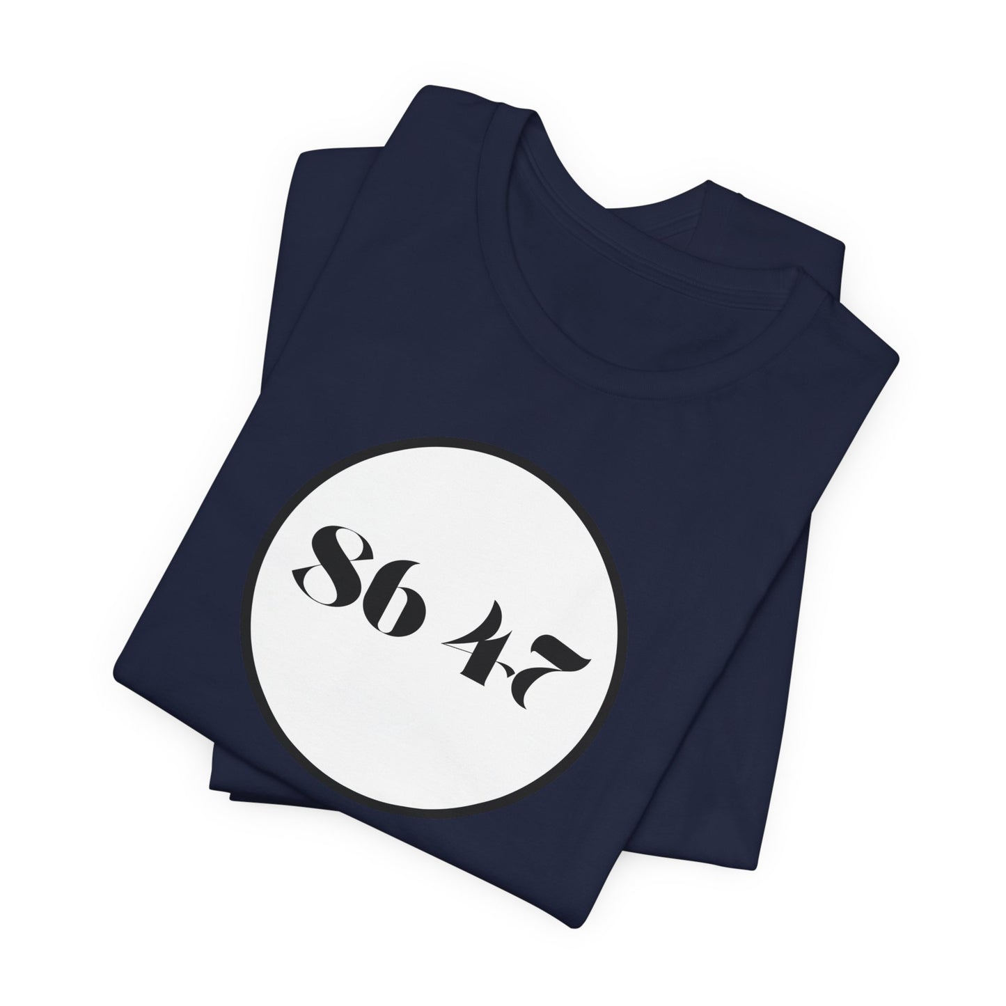 86 47 - Clean, Clear & Concise - Vintage Circle Number Tee — "86 47" Graphic T-Shirt