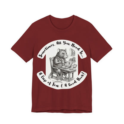 Ratney - Tea & Books T‑Shirt — "Sometimes All You Need Is A Cup of Tea & A Good Book" - Introvert Book Lovers!