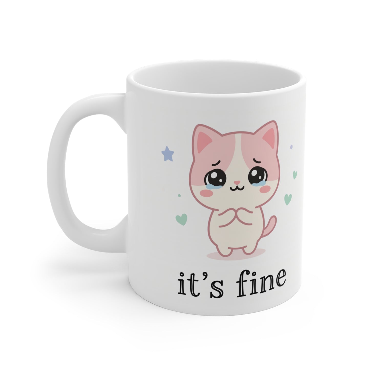 VOID - It's Fine Cute Sad Cat Mug — 11oz Kawaii Coffee Cup
