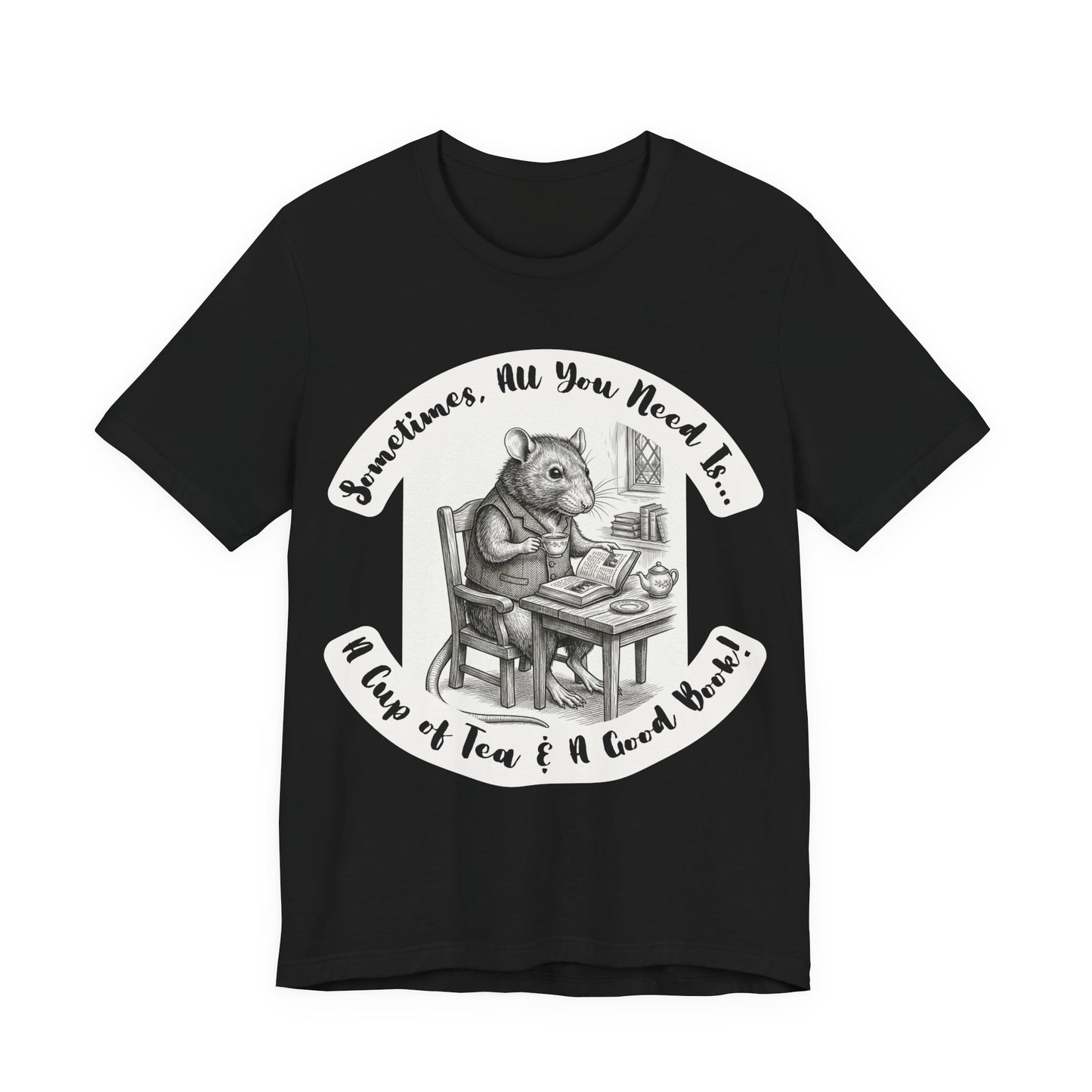 Ratney - Tea & Books T‑Shirt — "Sometimes All You Need Is A Cup of Tea & A Good Book" - Introvert Book Lovers!