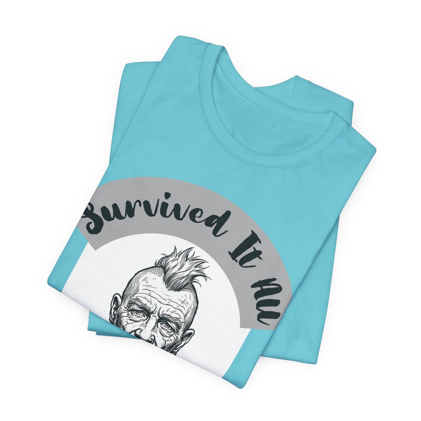 PunkDad - Survived It All Punk Dad T‑Shirt — “Punk Dad, Still Punk As F***” Graphic Tee