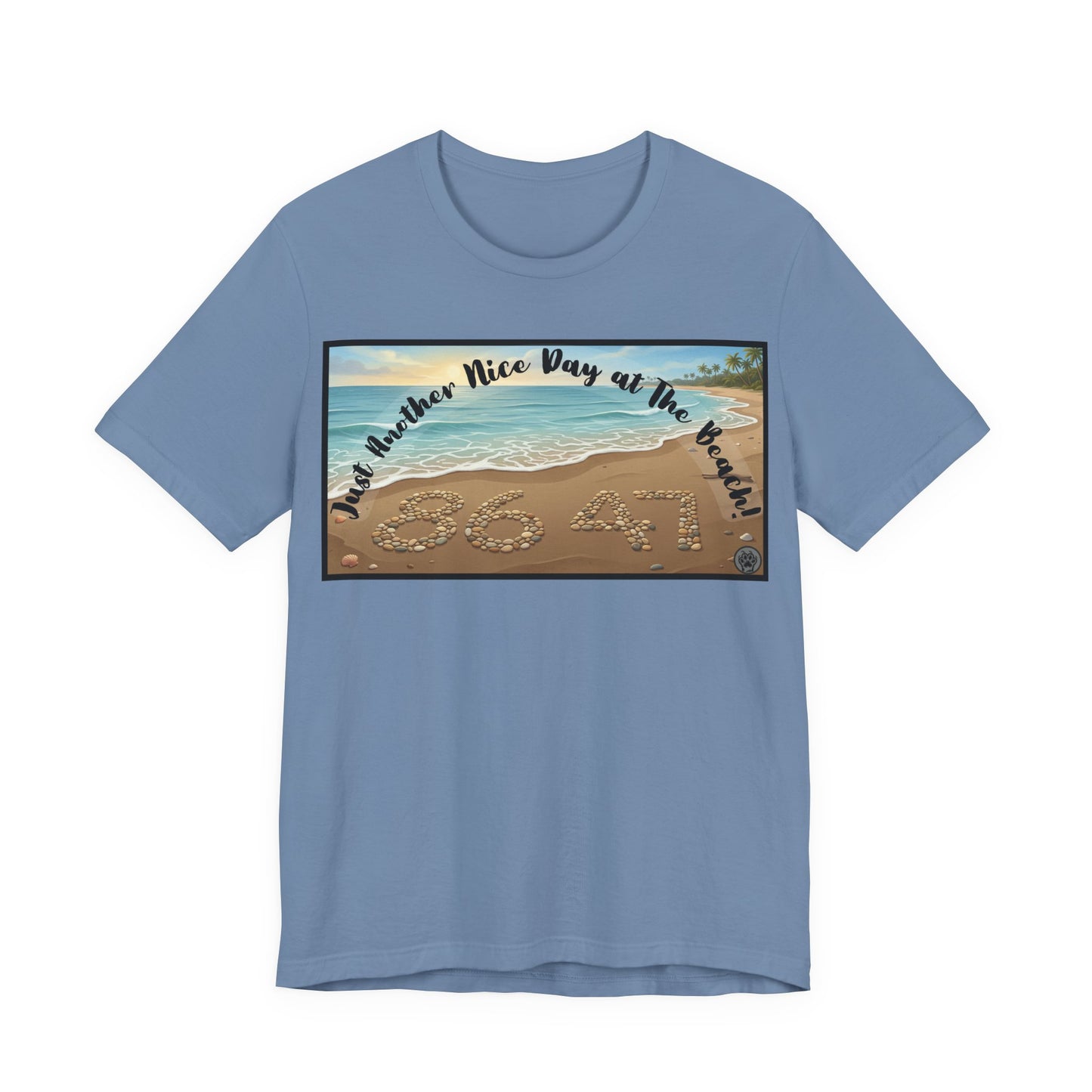 Beach Tee - Horizontal V1 – "Another Nice Day at the Beach" Sand Design