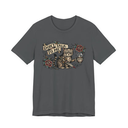 VOID - Don't Talk To Me Cat Tee — Vintage Tattoo Style Graphic T-Shirt