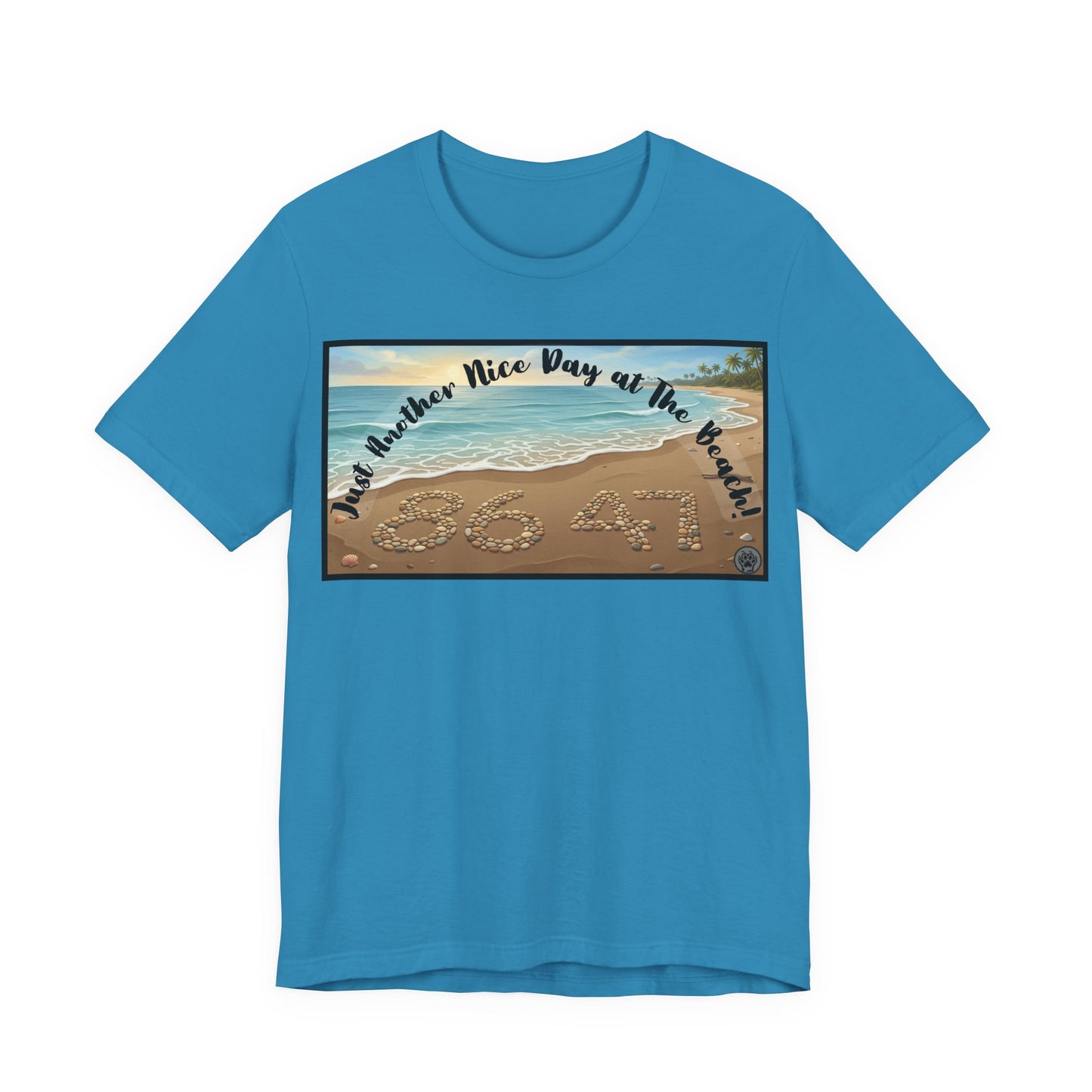 Beach Tee - Horizontal V1 – "Another Nice Day at the Beach" Sand Design
