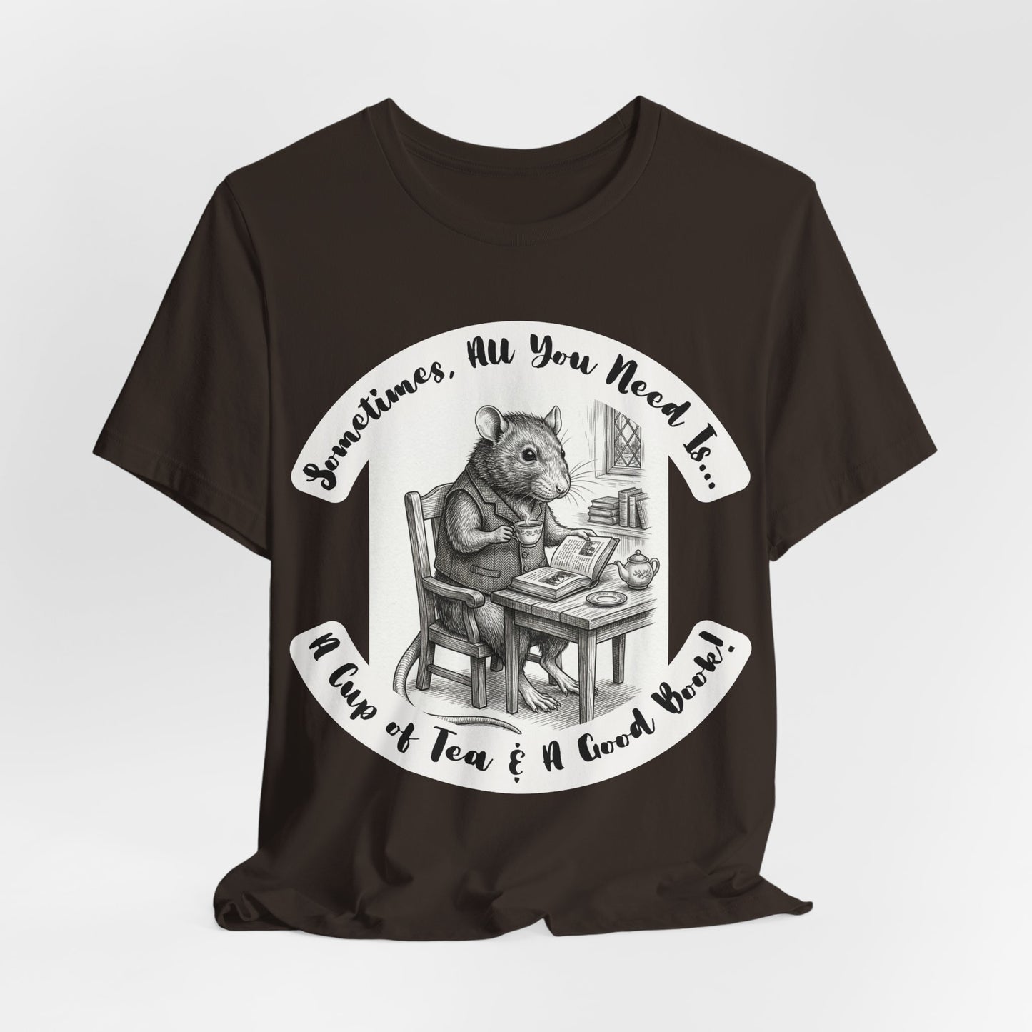 Ratney - Tea & Books T‑Shirt — "Sometimes All You Need Is A Cup of Tea & A Good Book" - Introvert Book Lovers!