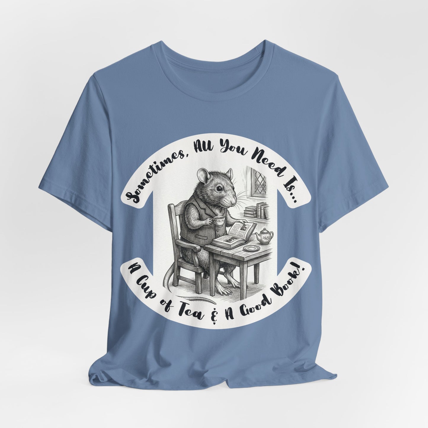 Ratney - Tea & Books T‑Shirt — "Sometimes All You Need Is A Cup of Tea & A Good Book" - Introvert Book Lovers!