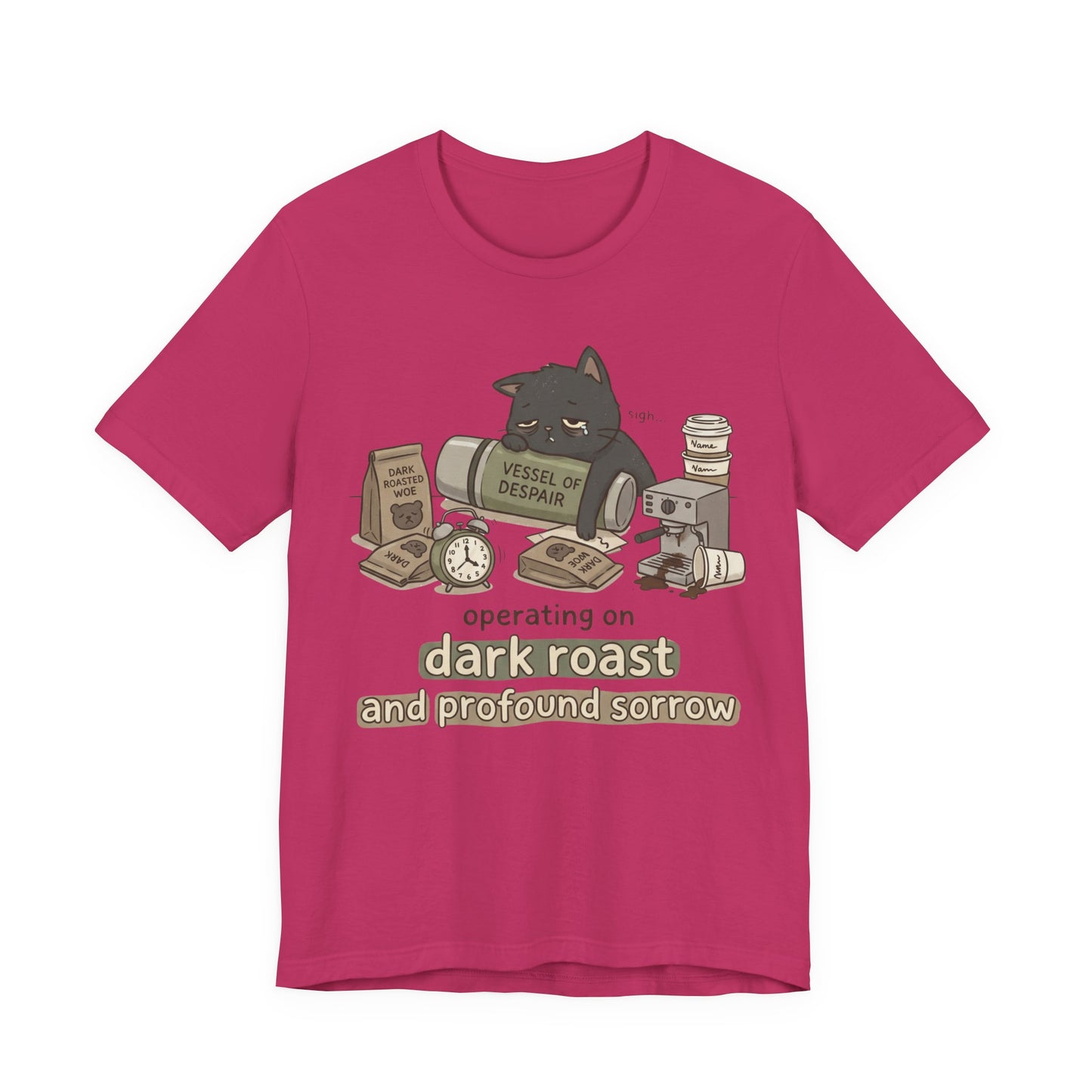 VOID - Coffee Cat T-Shirt — "Operating on Dark Roast and Profound Sorrow" Cute Coffee Tee