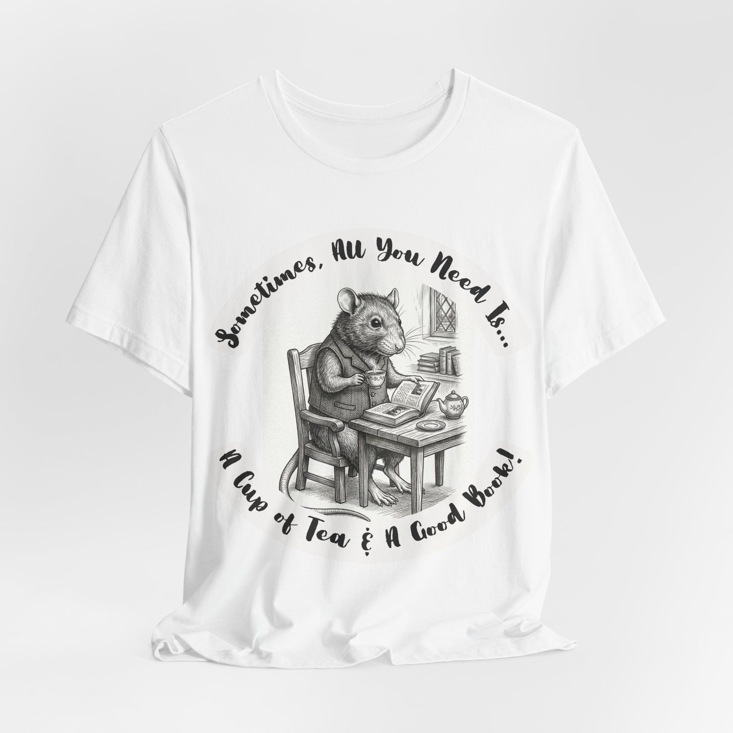 Ratney - Tea & Books T‑Shirt — "Sometimes All You Need Is A Cup of Tea & A Good Book" - Introvert Book Lovers!