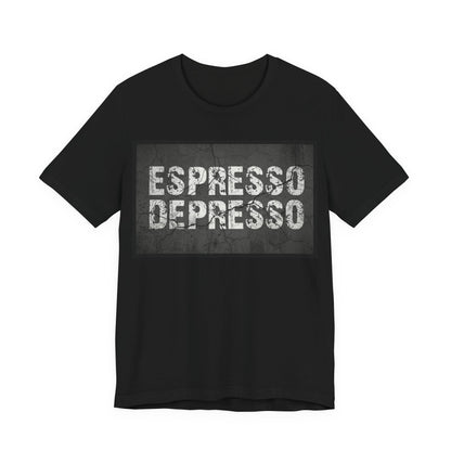 VOID - Espresso Depresso T-Shirt — Funny Coffee Lover Tee