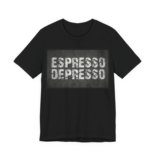 VOID - Espresso Depresso T-Shirt — Funny Coffee Lover Tee