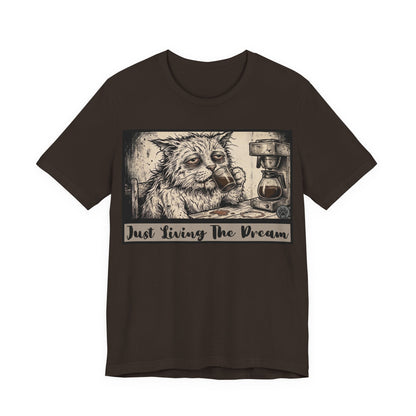 Scraps - Just Living The Dream - Tired Reluctant Morning Cat Tee — Vintage Cat Coffee T-Shirt