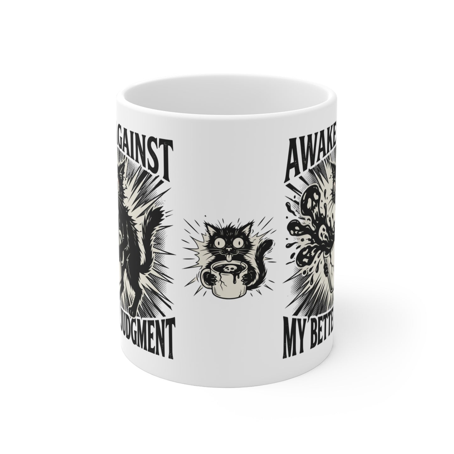 VOID - Awake Against My Better Judgment Coffee Mug — Funny Cat Spilled Coffee 11oz