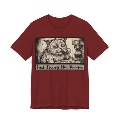 Scraps - Just Living The Dream - Tired Reluctant Morning Cat Tee — Vintage Cat Coffee T-Shirt