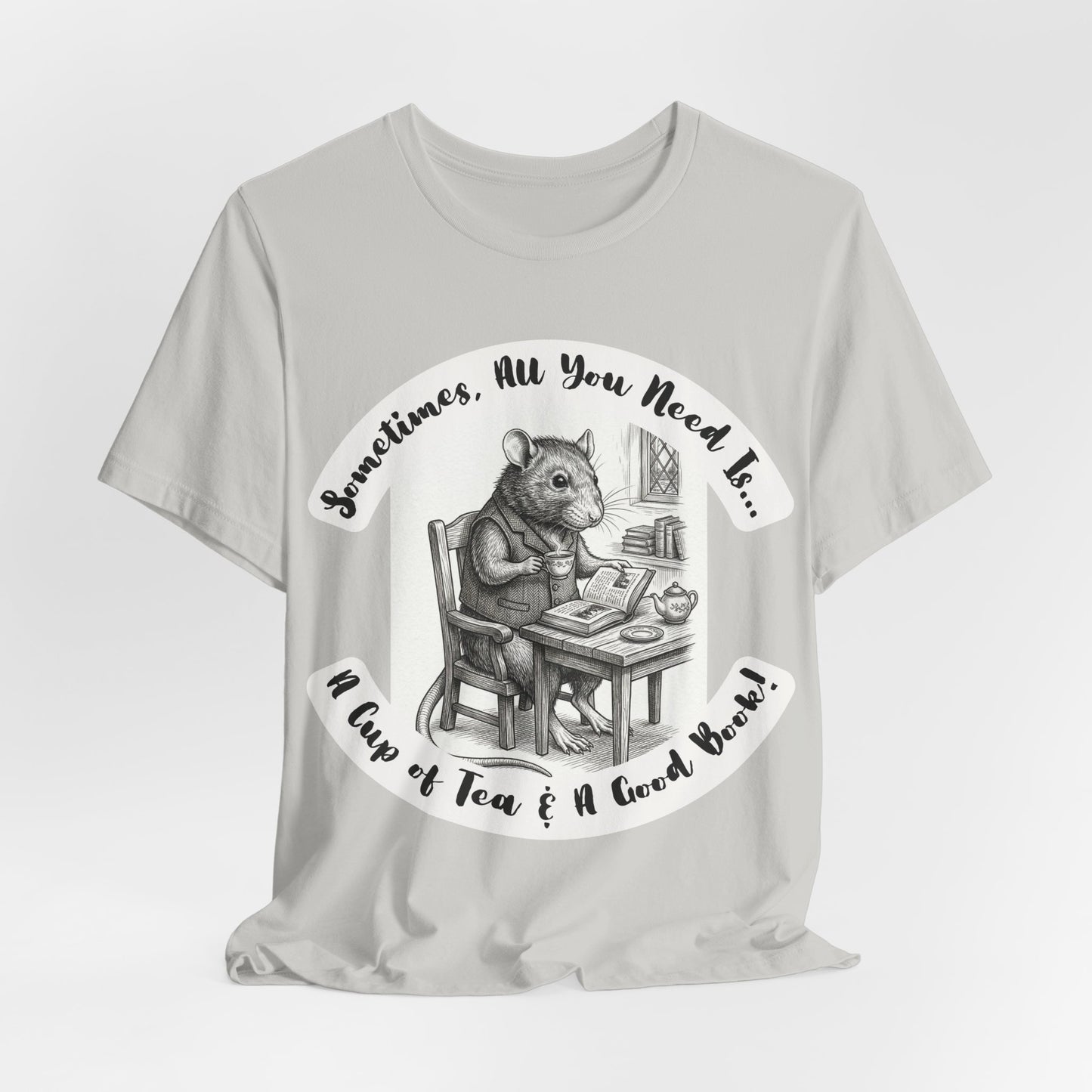 Ratney - Tea & Books T‑Shirt — "Sometimes All You Need Is A Cup of Tea & A Good Book" - Introvert Book Lovers!