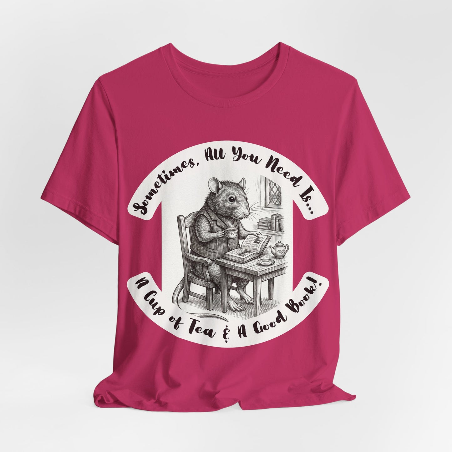 Ratney - Tea & Books T‑Shirt — "Sometimes All You Need Is A Cup of Tea & A Good Book" - Introvert Book Lovers!
