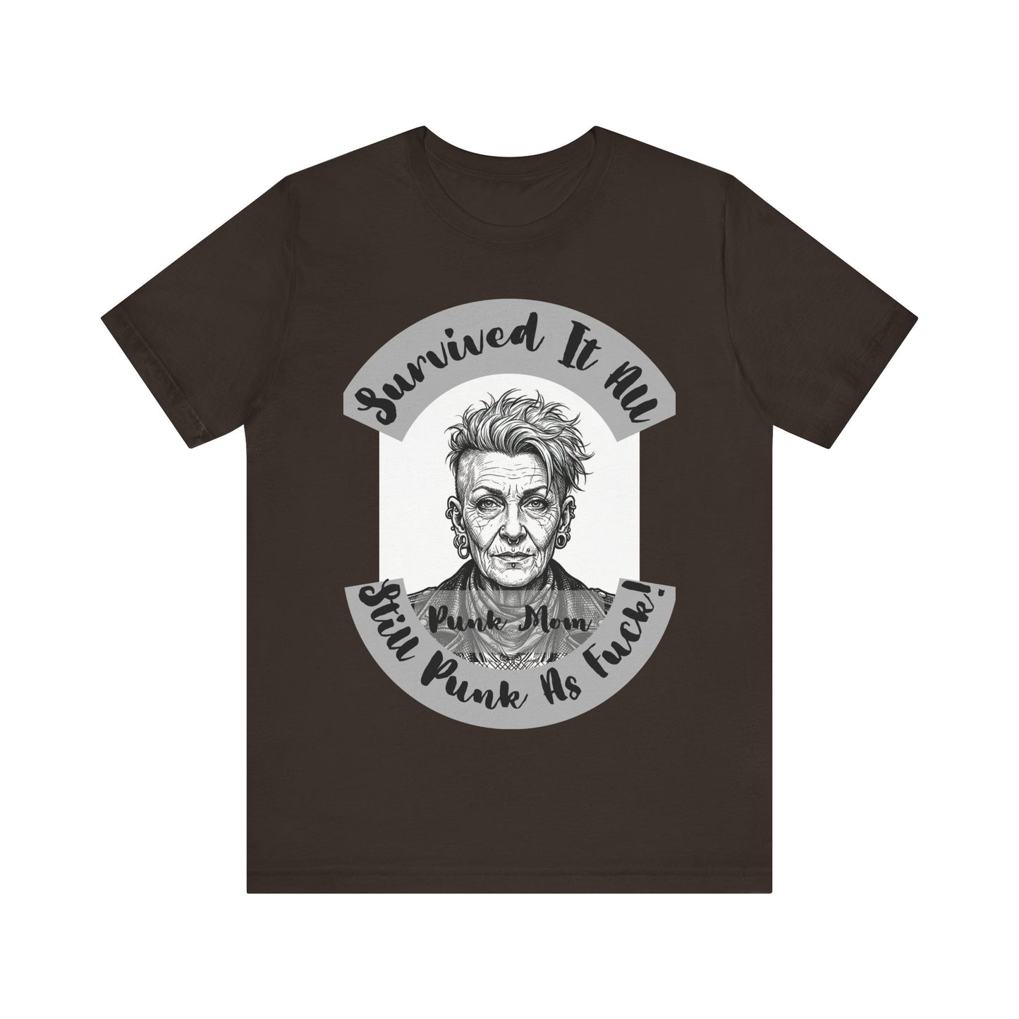 PunkMom - Survived It All Tee — Punk Rock Elder Portrait Graphic T-Shirt