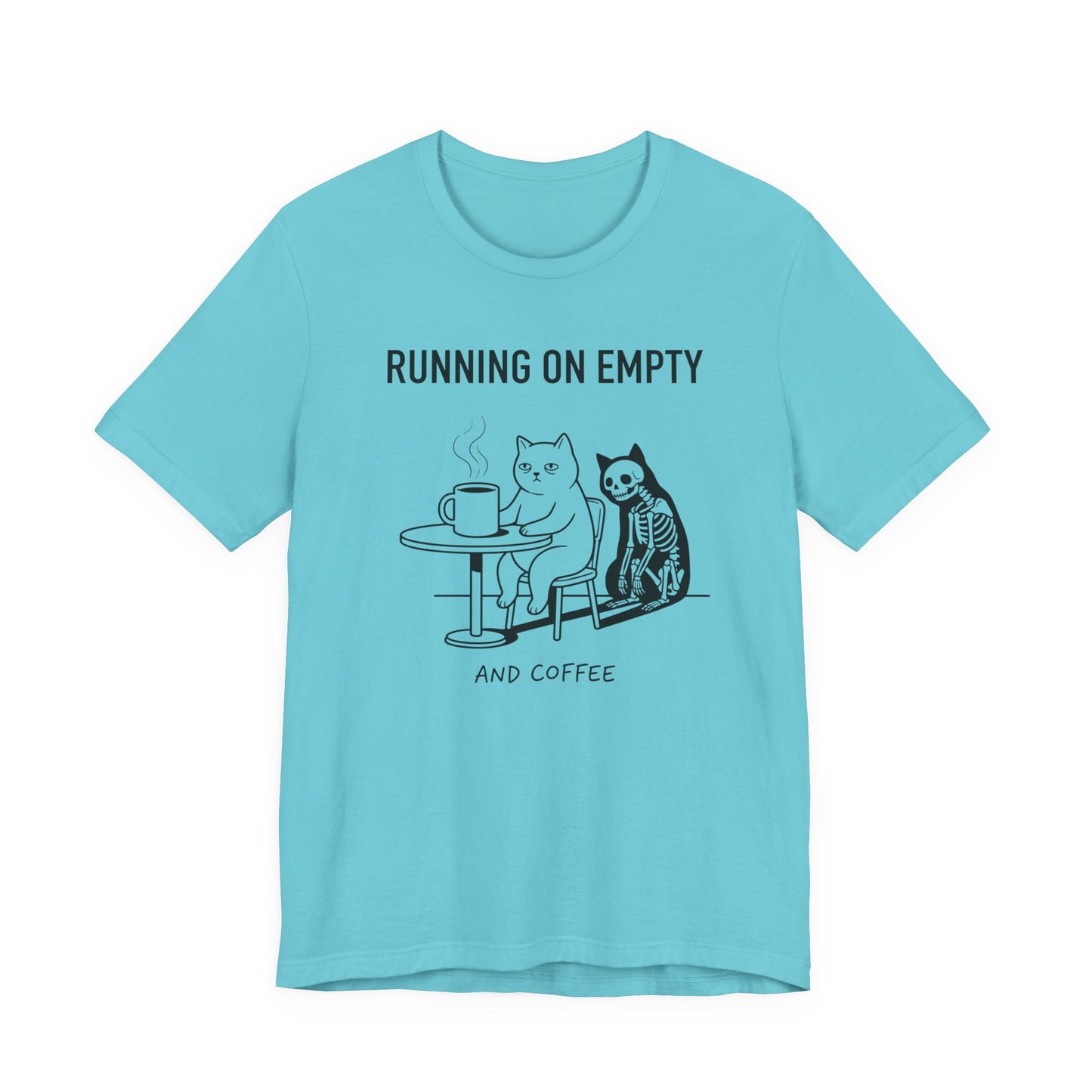 VOID - Running On Empty and Coffee Tee - Cat & Skeleton Funny Coffee Shirt