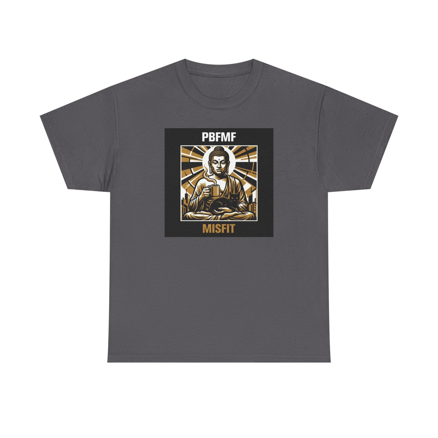 PBFMF - Twigs - Misfit Buddha Graphic Tee — 'PBFMF' Streetwear Mental Health-Inspired T-Shirt