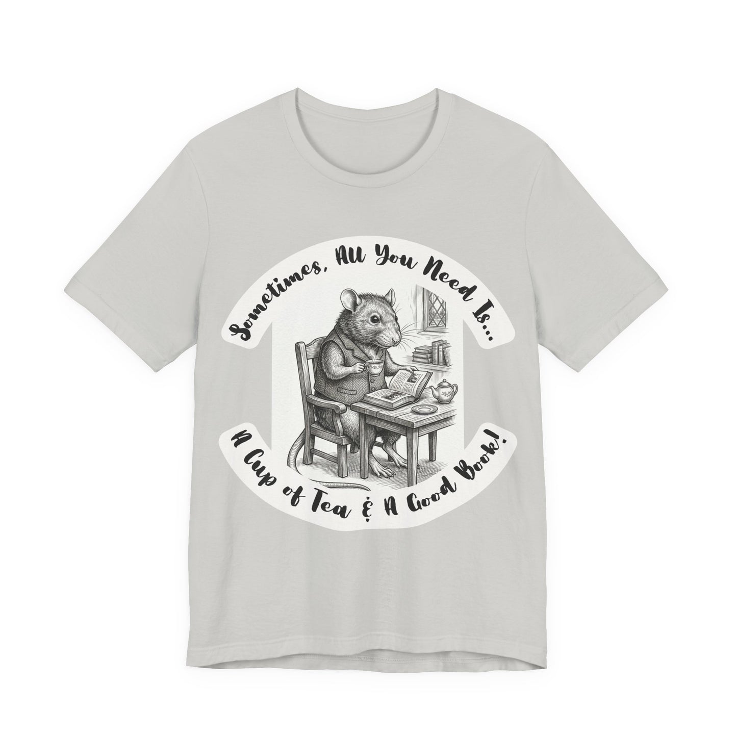 Ratney - Tea & Books T‑Shirt — "Sometimes All You Need Is A Cup of Tea & A Good Book" - Introvert Book Lovers!
