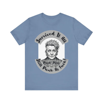 PunkMom - Survived It All Tee — Punk Rock Elder Portrait Graphic T-Shirt
