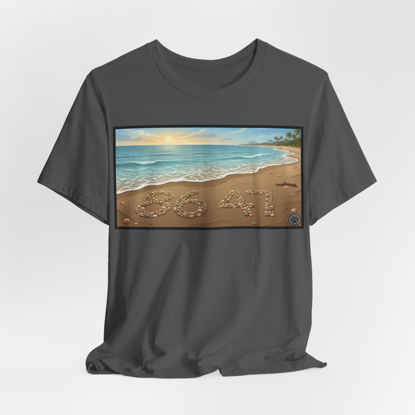 A Nice Day At The Beach - Horizontal V2 - Beach Sunset T-Shirt with '86 47' Sand Art – Coastal Vacation Tee