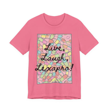 L3 - "Live Laugh Lexapro" - Psych Prescription Pill T-Shirt — Mental Health Humor  Medical Assistant Cute Pastel Graphic Tee