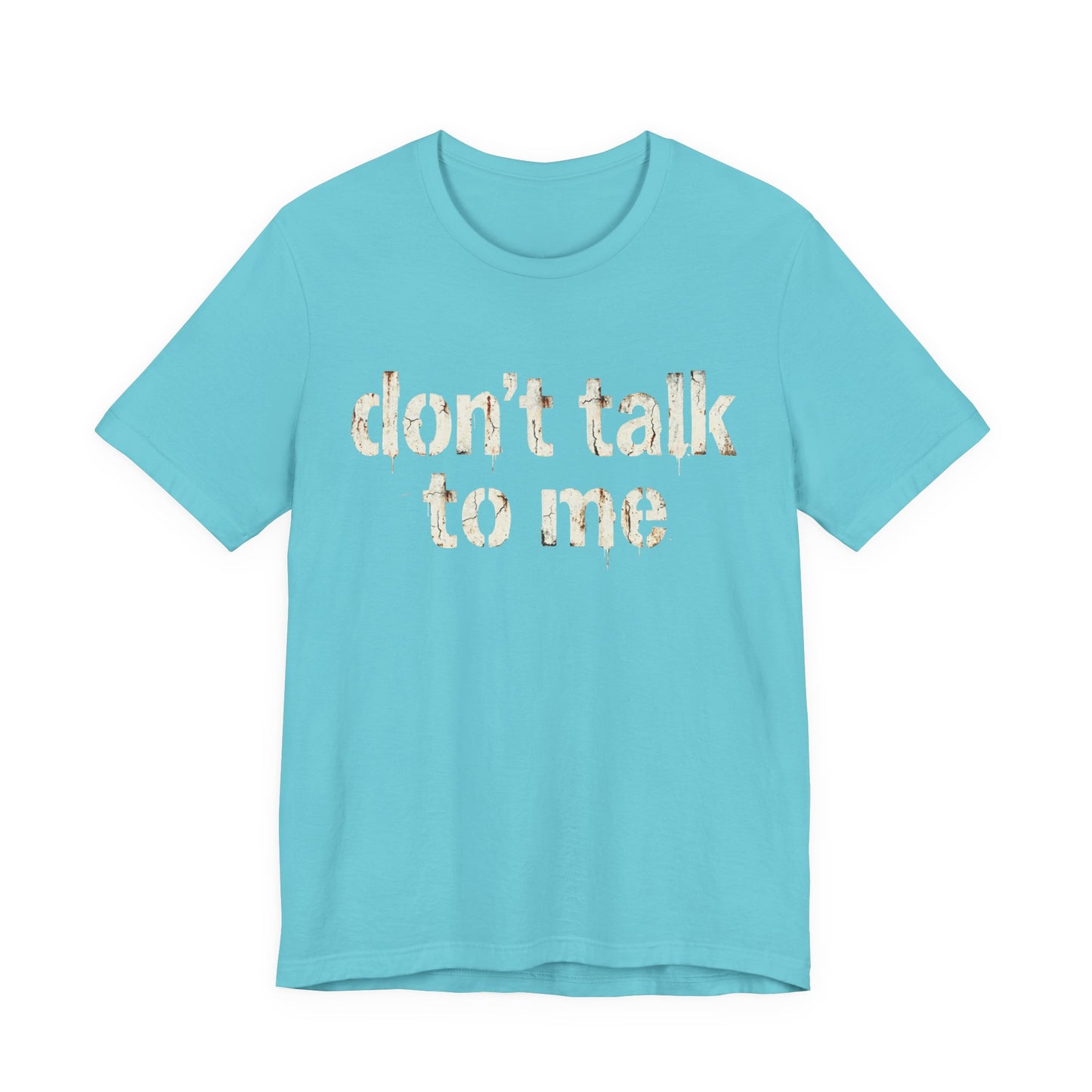 VOID - Don't Talk to Me T‑Shirt — Funny Sarcastic Graphic Tee
