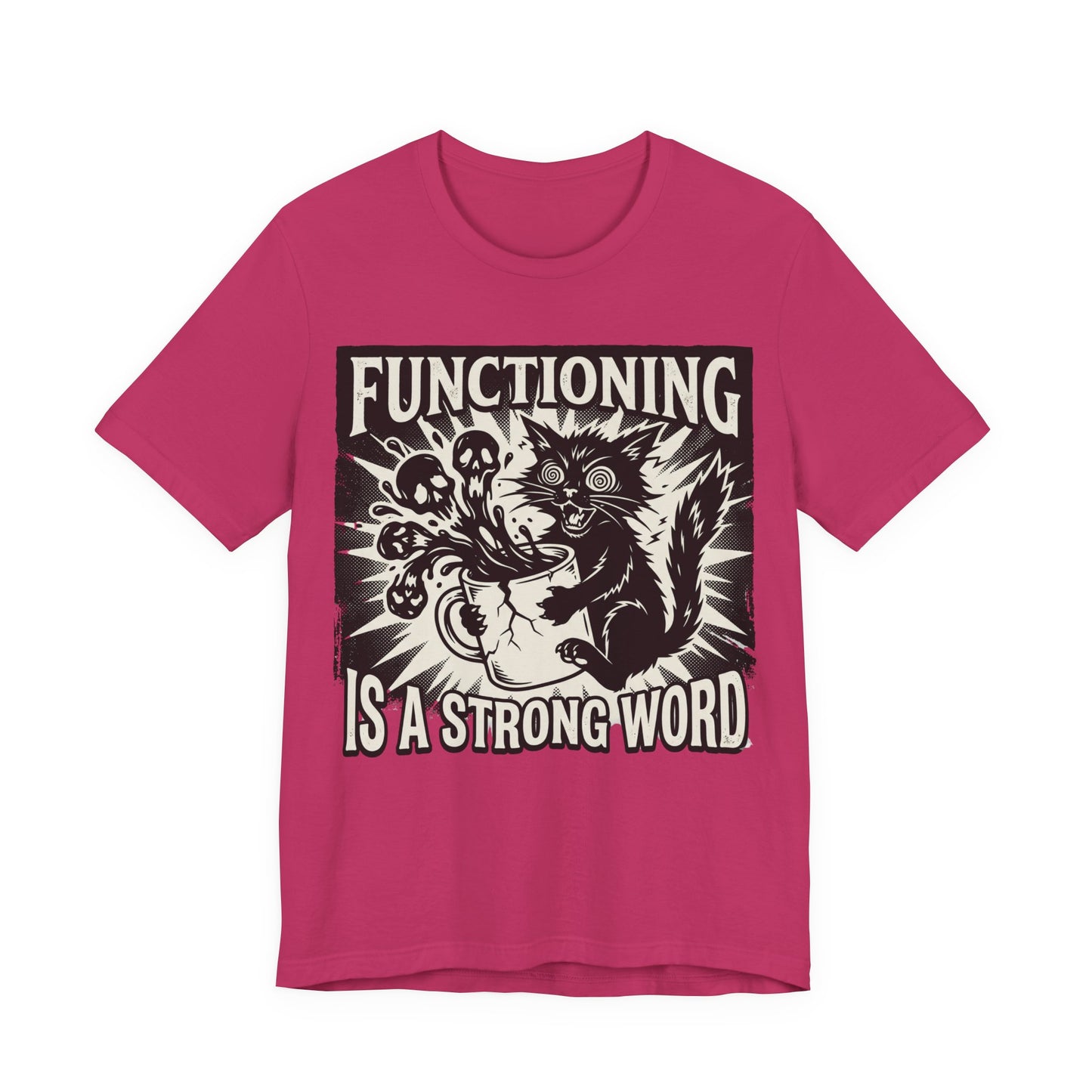 VOID - Functioning Is A Strong Word T-Shirt — Funny Coffee Cat Mental Health Graphic Tee