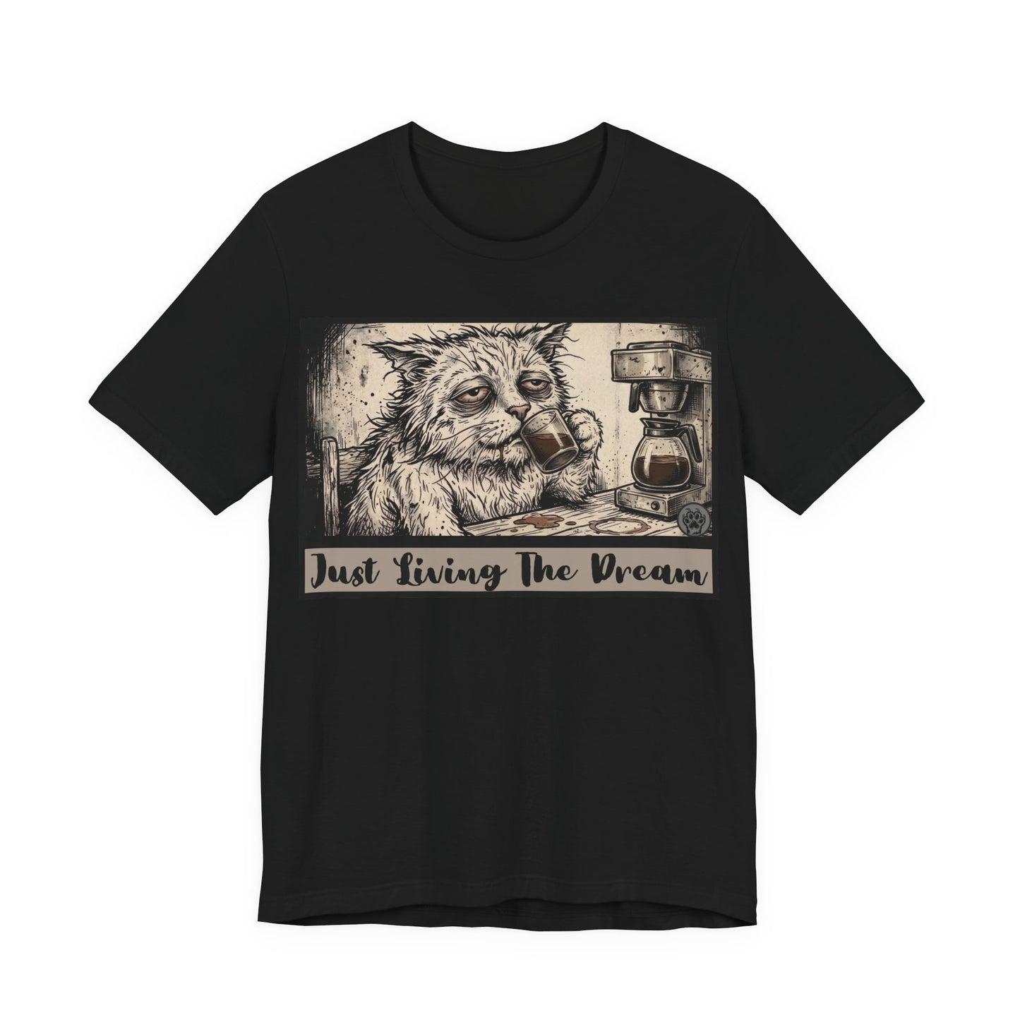 Scraps - Just Living The Dream - Tired Reluctant Morning Cat Tee — Vintage Cat Coffee T-Shirt