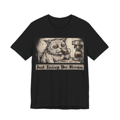Scraps - Just Living The Dream - Tired Reluctant Morning Cat Tee — Vintage Cat Coffee T-Shirt