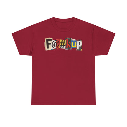 PBFMF - F@#kup Ransom-Note Mental Health Graphic Tee