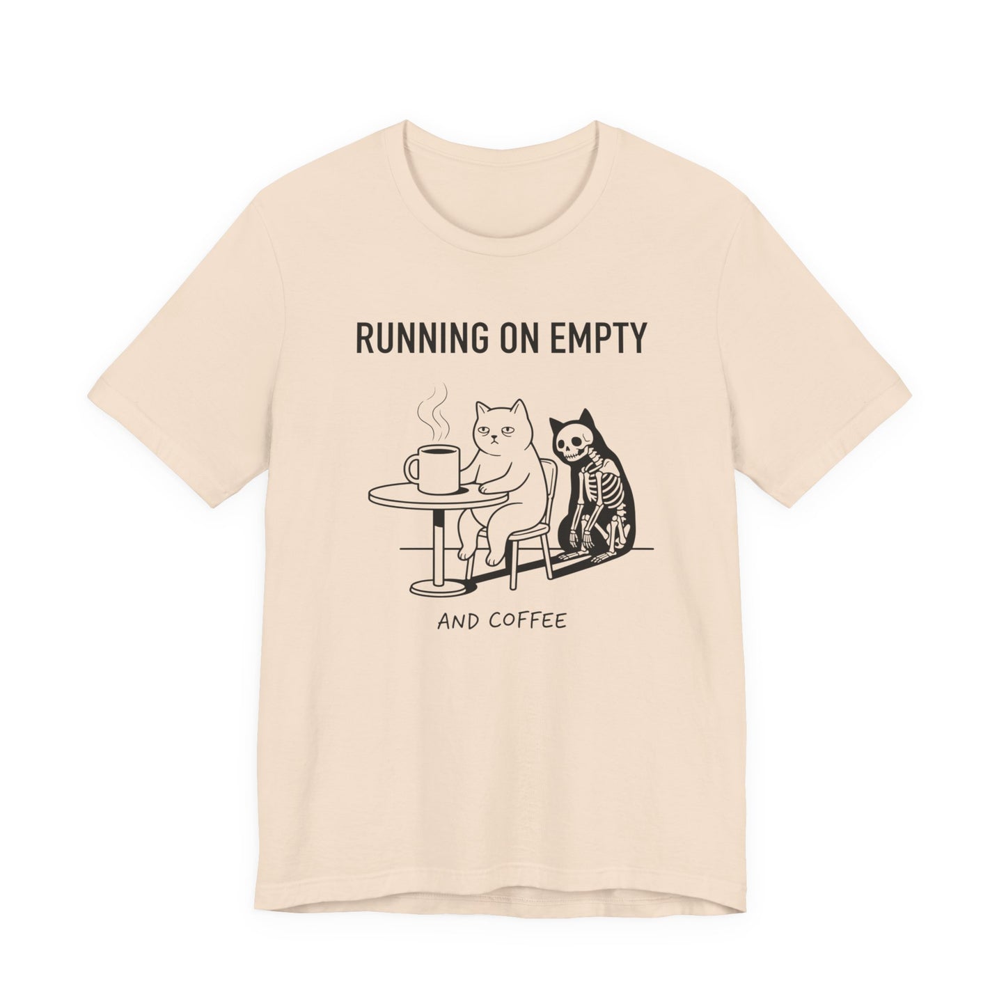 VOID - Running On Empty and Coffee Tee - Cat & Skeleton Funny Coffee Shirt