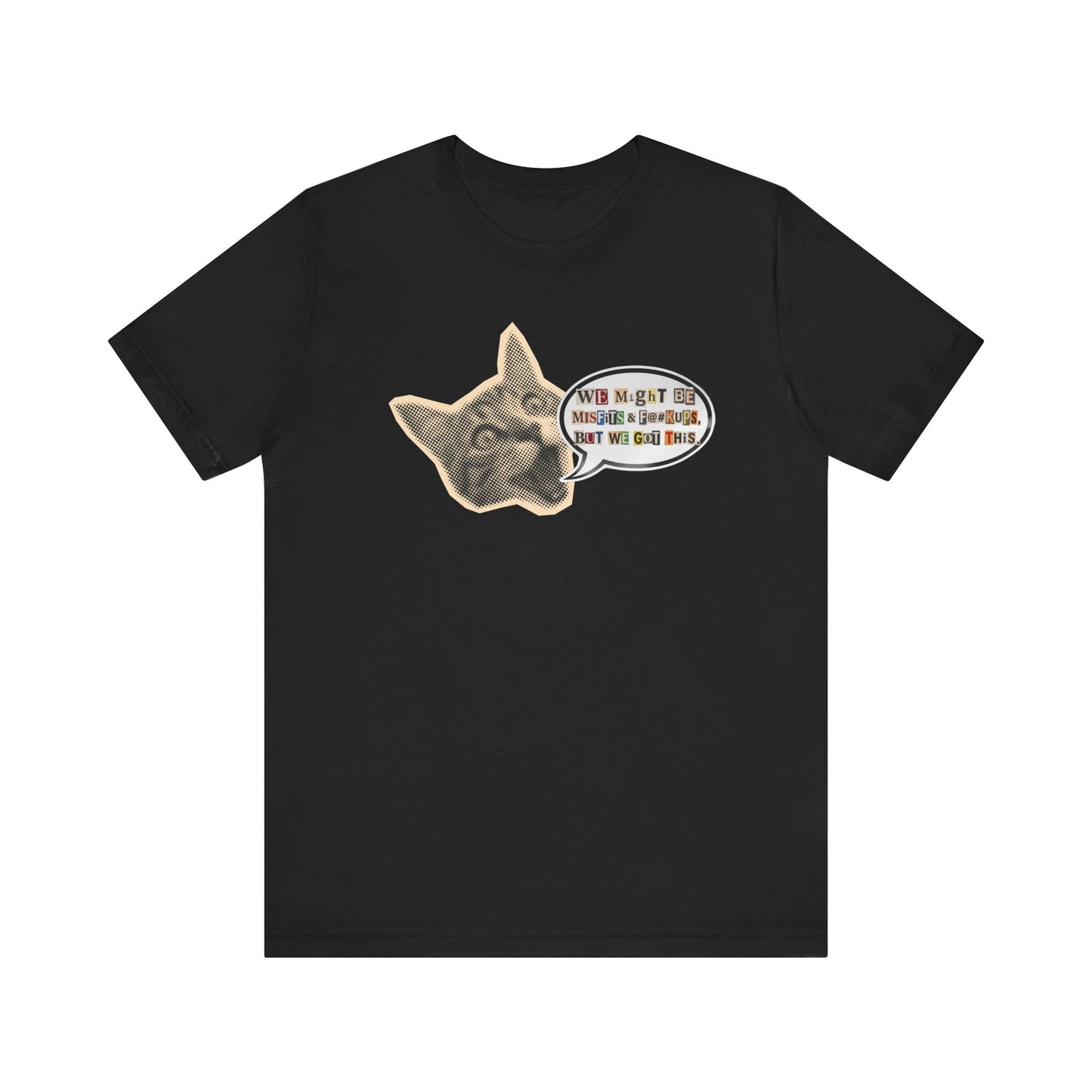 Cat Meme T‑Shirt — Vintage Cat Head Saying "We Might Be Misfits And F@#kups, But We Got This!""